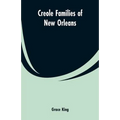 Creole families of New Orleans - Paperback