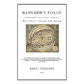 Banvard's Folly: Thirteen Tales of People Who Didn't Change the World - Paperback