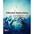 Ethernet Networking for the Small Office and Professional Home Office - Paperback