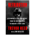 Retribution: A Us Marine's Fight for Justice, from the Russian Gulag to Ukraine's Front Lines - Hardcover
