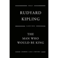 The Man Who Would Be King - Paperback