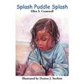 Splash Puddle Splash - Paperback