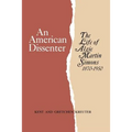 An American Dissenter: The Life of Algie Martin Simons 1870-1950 - Paperback