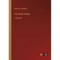 The Hidden Children: in large print - Paperback
