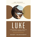 Luke: Empowered Living Through Holistic Redemption - Paperback