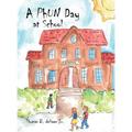 A PhUN Day at School - Hardcover
