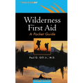 Wilderness First Aid: A Pocket Guide - Paperback