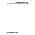 Demand Driven: 6 Steps to Building an Ecosystem of Demand for Your Business - Paperback