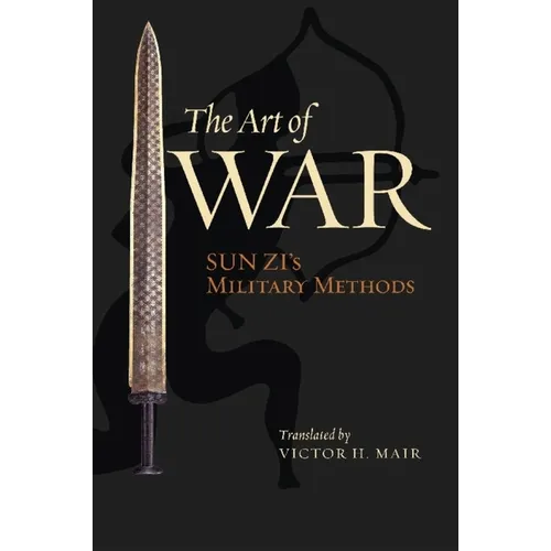 The Art of War: Sun Zi's Military Methods - Hardcover