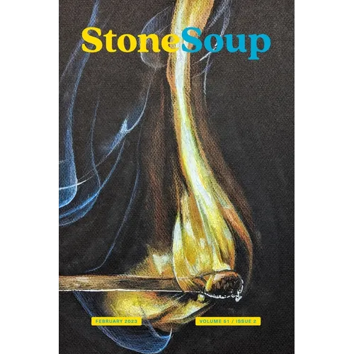Stone Soup Magazine: February 2023 - Paperback