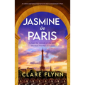 Jasmine in Paris: An Utterly Captivating Historical Novel of Love and Betrayal in Paris - Paperback