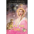 Play For Time: A Time Travel Mystery - Paperback