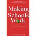 Making Schools Work: Strategies for Changing Education - Paperback