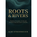 Roots and Rivers - Hardcover
