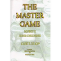 The Master Game: Pathways to Higher Consciousness - Paperback