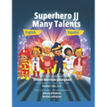 Superhero JJ Many Talents - English and Spanish Version: Bilingual Children's Book - Great Educational Book to learn Spanish and English for Kids - Paperback