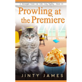 Prowling at the Premiere: A Norwegian Forest Cat Café Cozy Mystery - Book 23 - Paperback