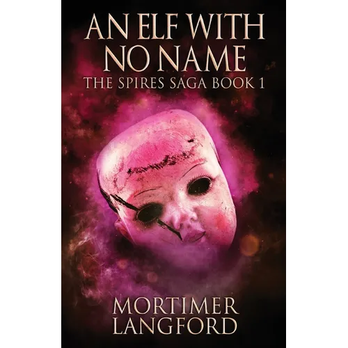 An Elf With No Name - Paperback
