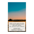 Mary at the Farm and Book of Recipes Compiled during Her Visit among the "Pennsylvania Germans" - Paperback