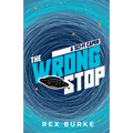 The Wrong Stop: A Sci-Fi Caper - Paperback