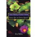 A Radical Rethinking of Sexuality and Schooling: Status Quo or Status Queer? - Paperback