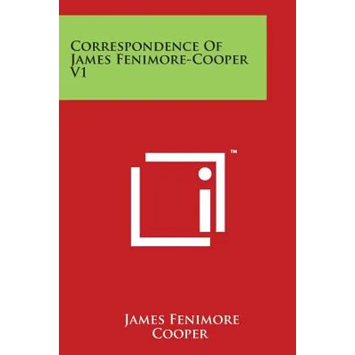 Correspondence of James Fenimore-Cooper V1 - Paperback