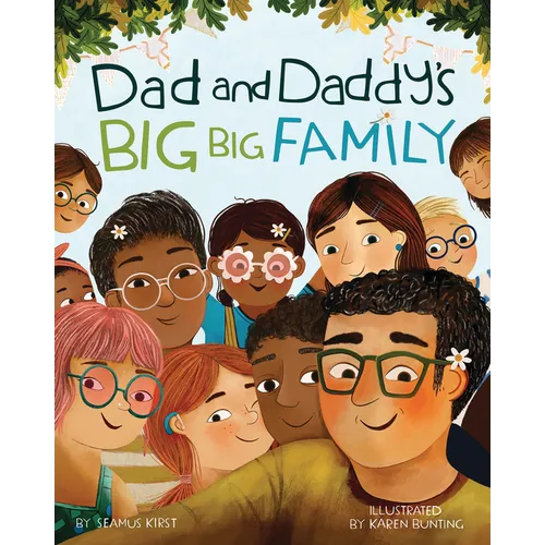 Dad and Daddy's Big Big Family - Hardcover