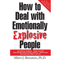How to Deal with Emotionally Explosive People - Paperback