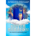 Enter Session- The Prayer Warriors Way Volume 1- "A Scriptural Journey into the Power of Intercession": The Prayer Warriors Way - Paperback