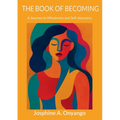 The Book Of Becoming: A Journey to Wholeness and Self-discovery - Paperback