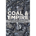 Coal and Empire: The Birth of Energy Security in Industrial America - Paperback