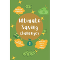 Ultimate Saving challenges: With 100 tips to save money - Paperback