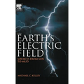 The Earth's Electric Field: Sources from Sun to Mud - Hardcover