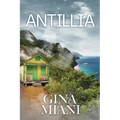 Antillia: Sequel to AVALON - Paperback