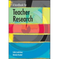 A Handbook for Teacher Research - Paperback