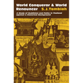 World Conqueror and World Renouncer: A Study of Buddhism and Polity in Thailand Against a Historical Background - Paperback