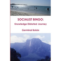 Socialist Bingo: Knowledge Distorted Journey - Paperback