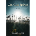 The Assets Within, Part I - Awareness - Paperback
