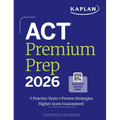ACT Premium Prep 2026: Includes 5 Full Length Practice Tests, 100s of Practice Questions + 1 Year Access to Online Quizzes and Video Instruction - Paperback