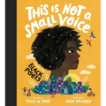 This Is Not a Small Voice: Poems by Black Poets - Hardcover