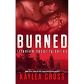 Burned - Paperback