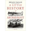 A Little History of Archaeology - Paperback