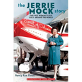 The Jerrie Mock Story: The First Woman to Fly Solo around the World - Paperback