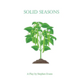 Solid Seasons: A One-Act Play - Paperback