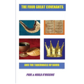 The Four Great Covenants & The Tabernacle Of David: The Dynamic Connection Between Christians & Jews - Paperback