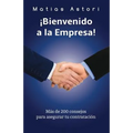 Bienvenido a la Empresa: Más de 200 consejos para asegurar tu contratación - Paperback
