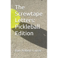 The Screwtape Letters: Pickleball Edition - Paperback
