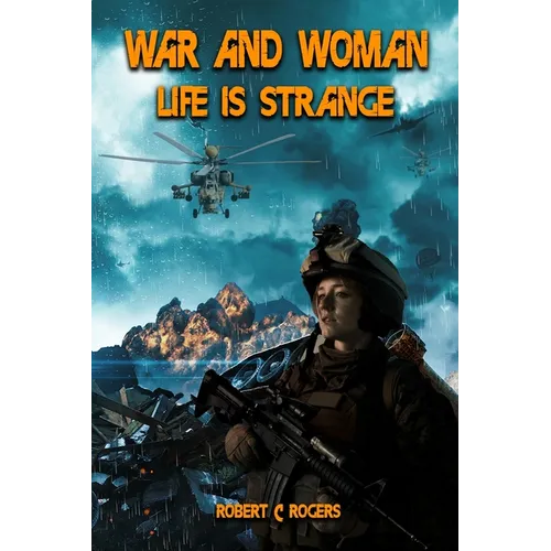 War and Woman: Life is Strange - Paperback