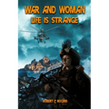 War and Woman: Life is Strange - Paperback