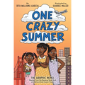 One Crazy Summer: The Graphic Novel - Hardcover